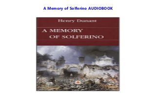 A Memory of Solferino AUDIOBOOK
 