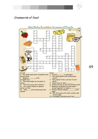49
Crosswords of food:
 