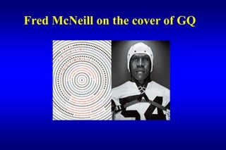 Fred McNeill on the cover of GQ
 