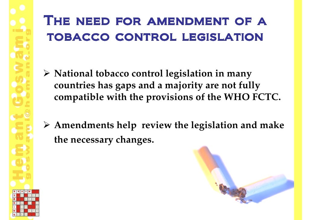 Why Amendment to Tobacco Control Legislation are required