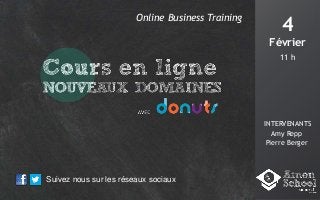 Online Business Training

4
Février
11 h

INTERVENANTS
Amy Repp
Pierre Berger

Suivez nous sur les réseaux sociaux

 