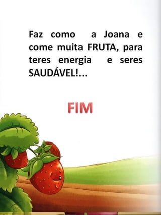 A menina que nao gostava de fruta