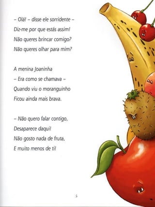 A menina que nao gostava de fruta