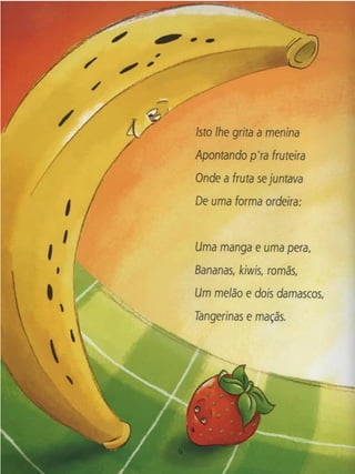 A menina que nao gostava de fruta