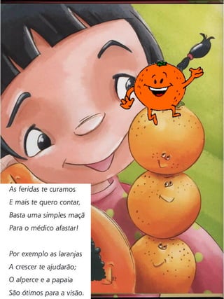 A menina que não gostava de fruta