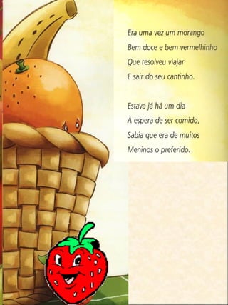 A menina que não gostava de fruta