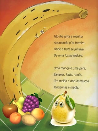 A menina que não gostava de fruta
