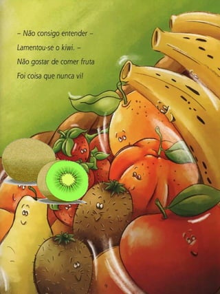 A menina que não gostava de fruta