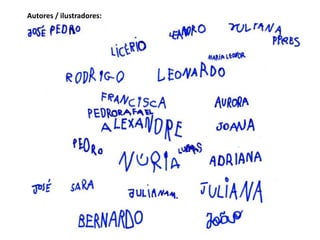 Autores / ilustradores:
 