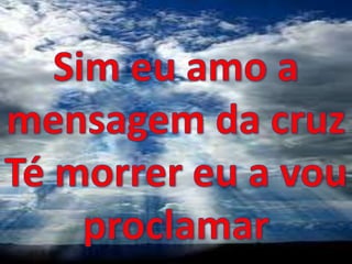 A mensagem da cruz