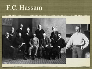 F.C. Hassam
 