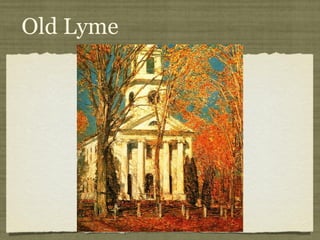 Old Lyme
 