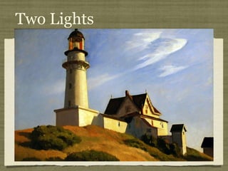Two Lights
 