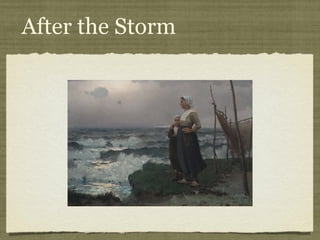 After the Storm
 