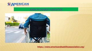AMERICANDISABILITY ASSOCIATION
https://www.americandisabilityassociation.org/
 