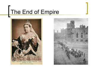 The End of Empire 