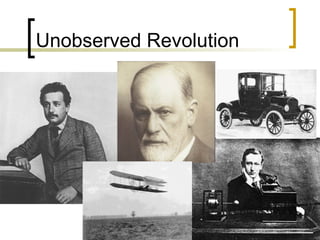 Unobserved Revolution 