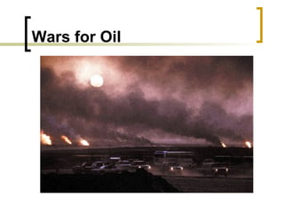 Wars for Oil 