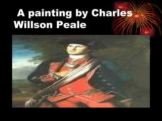 A painting by Charles Willson Peale 