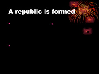 A republic is formed A republic is a form of government where power resides with a body of citizens entitled to vote.  Americans believed that a republic would be a perfect society because all were considered equal under the   law. This idea greatly conflicted with the ideas of slavery.  It also contradicted the idea that women were inferior to men. 