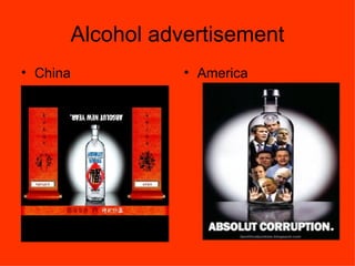 Alcohol advertisement China America 