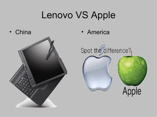 Lenovo VS Apple America China 
