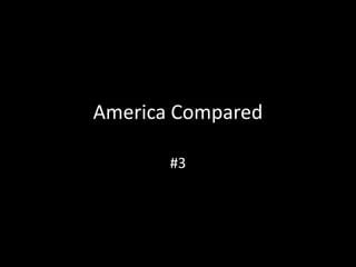 America Compared #3 