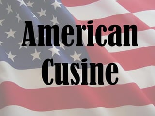 American Cusine 