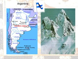 Argentina
 