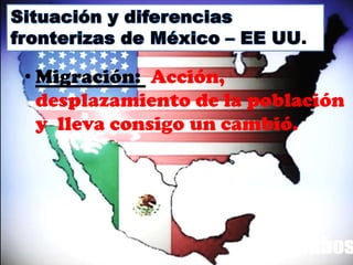 .

• Migración: Acción,
  desplazamiento de la población
  y lleva consigo un cambió.
 