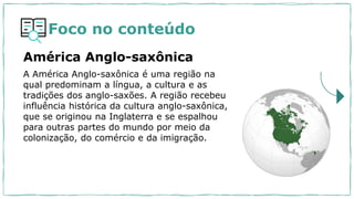 AULA SOBRE AMERICA LATINA E ANGLO SAXONICA.pptx