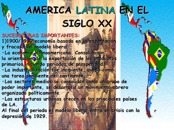 America Latina Siglo Xx America Latina Siglo Xx