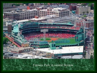 Fenway Park in central Boston
 