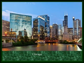 Chicago
 