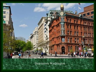 Downtown Washington
 