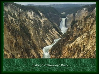 Falls of Yellowstone River
 