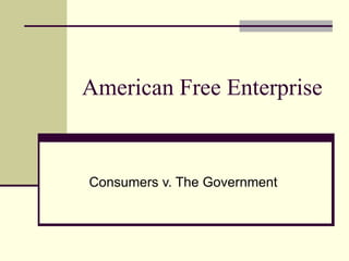 American Free Enterprise Consumers v. The Government 