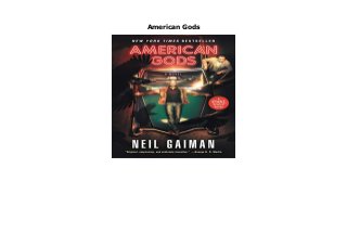 American Gods
American Gods by Neil Gaiman none Download Click This Link https://penikmatmhekkhi.blogspot.ae/?book=0062572237
 