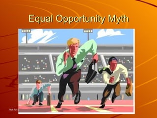 Equal Opportunity Myth 