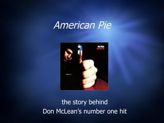 American Pie the story behind Don McLean’s number one hit 