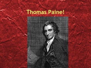 Thomas Paine! 