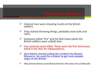 Angry Colonists American Revolution.ppt
