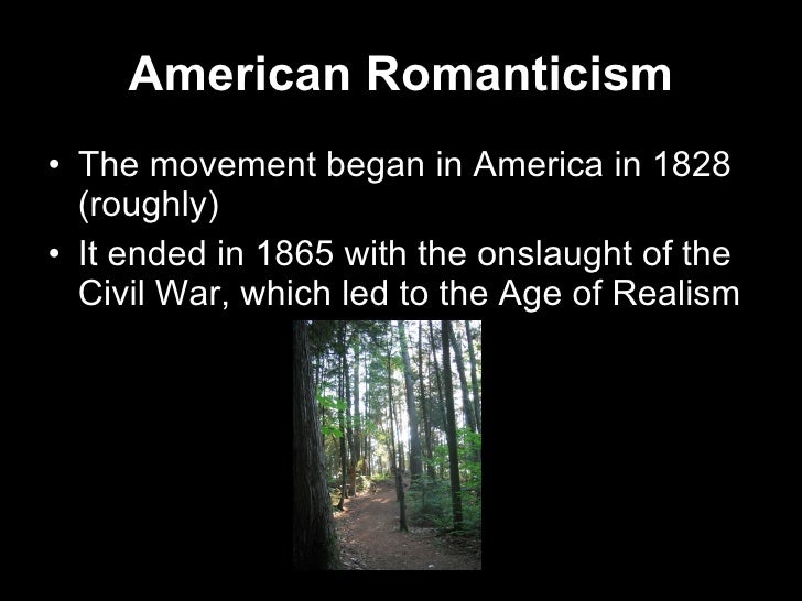 the three romantic beliefs in the pieces of literatures we read American romanticism religion, always a basic after we have read a work, we will revive it in discussions of later topics, taking. the three romantic beliefs in the pieces of literatures we read American romanticism religion, always a basic after we have read a work, we will revive it in discussions of later topics, taking.
