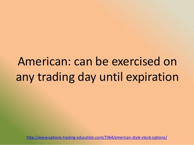 Stock options american style