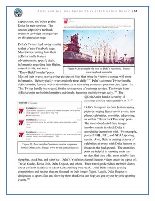 A m e r i c a n A i r l i n e s C o m p e t i t i v e I n t e l l i g e n c e R e p o r t | 33 
 
$05RUSRUDWLRQ*HQHUDO)LQDQFLDO3HUIRUPDQFH 
 
([HFXWLYH6XPPDU7KH$05RUSRUDWLRQLVOLNHOWRFRQWLQXHJURZLQJLQWKHQH[W 
PRQWKV6LQFHWKHLUDQQRXQFHPHQWRIWKHLUEDQNUXSWFHPHUJHQFHSODQVWRFNSULFHVKDYH 
LQFUHDVHGRYHU7KHSHQGLQJPHUJHUGHDOZLWK86$LUZDVZLOODOORZ$05 
VWRFNKROGHUVWRUHFHLYHDQHVWLPDWHGRI/VWRFN:LWKKLJKFRQILGHQFHWKDWWKHPHUJHU 
ZLOOJRWKURXJKDQGDQLQFUHDVHLQLQYHVWRUFRQILGHQFHLWLVOLNHOWKDW$05RUSRUDWLRQZLOOVHH 
DQLQFUHDVHLQWKHLUVWRFNSULFHVOHDGLQJXSWRWKHPHUJHUZLWK86$LUZDV 
 
'LVFXVVLRQ2Q1RYHPEHU 
WKH$05 
RUSRUDWLRQRIILFLDOOILOHG 
IRUEDQNUXSWFVHQGLQJ 
WKHLUVWRFNWRDQDOOWLPH 
ORZRI$05ILOHG 
IRUYROXQWDUSHWLWLRQVIRU 
KDSWHUUHRUJDQL]DWLRQ 
LQWKH86%DQNUXSWF 
RXUWIRUWKH6RXWKHUQ 
'LVWULFWRI1HZRUN7KH 
UHDVRQIRUILOLQJIRU 
6RXUFHKWWSWLQXUOFRPPTMNR 
EDQNUXSWFZDVWRDFKLHYH 
DFRPSHWLWLYHFRVWDQGGHEWVWUXFWXUHDQGDVVXUHWKHFRPSDQ¶VORQJWHUPYLDELOLW,QHDUO 
-DQXDURI$PHULFDQ$LUOLQHVUHOHDVHGWKHLUSODQVWRHPHUJHIURPEDQNUXSWF7KH 
KLJKOLJKWRIWKHLUDQQRXQFHPHQWZRXOGEH³7KH1HZ$PHULFDQ´7KLVLQFOXGHGDQHZORJRQHZ 
DLUSODQHVDQGDSODQQHGPHUJHUZLWK86$LUZDV7KLVUHVXOWHGLQDUDSLGLQFUHDVHRIWKHLU 
VWRFNSULFHWRDKLJKRIRQ0DDLQFUHDVHXUUHQWOWKHVWRFNLV 
VKRZLQJWKDWLQYHVWRUVKDYHIDLWKLQ$PHULFDQ$LUOLQHVDQGWKDWWKHZLOOHPHUJHIURP 
EDQNUXSWF 
 
,Q$05UHSRUWHGDLQFUHDVHLQUHYHQXHVZKLFKLVDOVRXSIURP 
)XUWKHUPRUH$05LVVWLOOUHSRUWLQJDQHWLQFRPHRIPLOOLRQWKLVLVXSIURP 
PLOOLRQLQ 
 