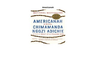 Americanah
Americanah by Chimamanda Adichie [ Americanah Adichie, Chimamanda Ngozi ( Author ) ] Paperback 2014 click here https://newsaleplant101.blogspot.com/?book=0307455920
 