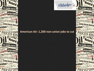 American Air: 1,200 non-union jobs to cut
 