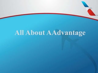 All About AAdvantage
 