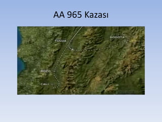 AA 965 Kazası
 