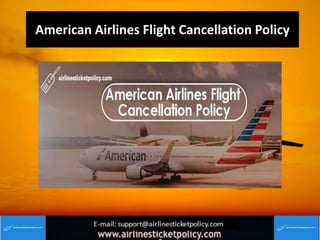 American Airlines Flight Cancellation Policy
 